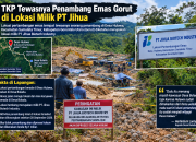 TKP Tewasnya Penambang Gorut Diduga Lokasi Milik PT Jihua